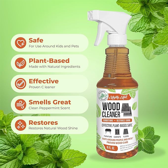 Mighty Mint Wood Cleaner and Conditioner, Non-Toxic, Spray Cleans and Renews Wood, Natural Peppermint Scent, 16oz